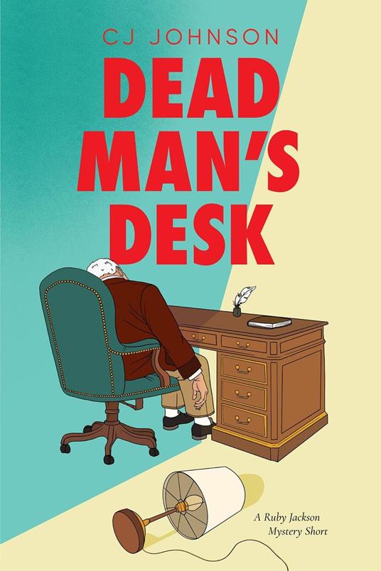 Dead Man's Desk: A Jackson Heights Cozy Mystery Short Story (An Urban Amateur Sleuth Whodunit)