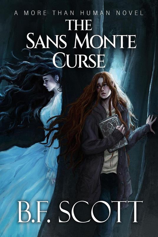 The Sans Monte Curse - B.F. Scott - ebook