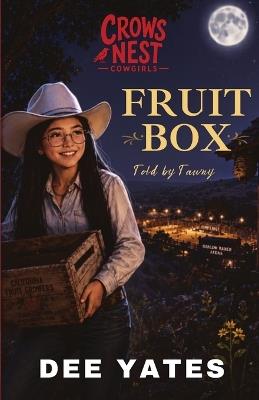 Fruit Box - Dee Yates - cover