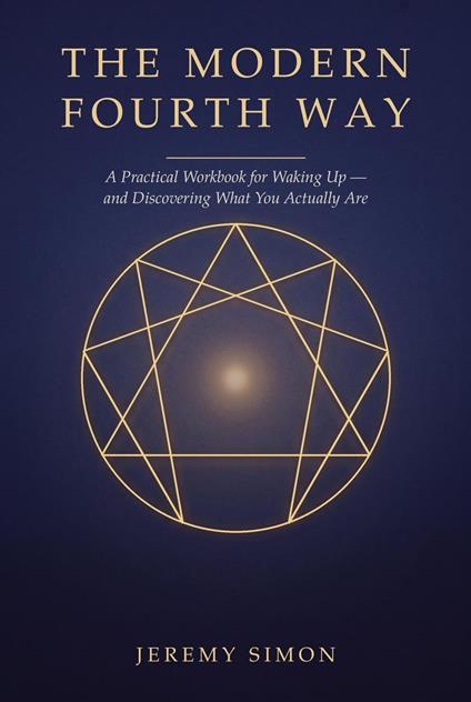 The Modern Fourth Way