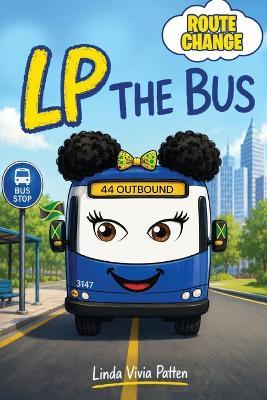 LP The Bus: Route Change - Linda Vivia Patten - cover