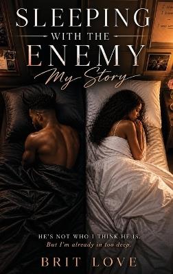 Sleeping with the Enemy: My Story - Brit Love - cover