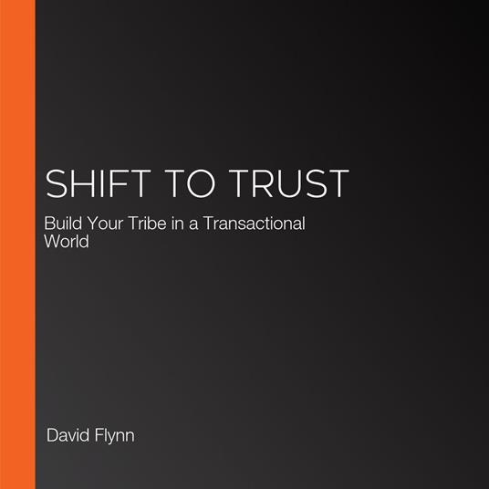 Shift to TRUST
