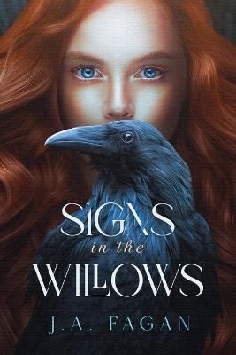 Signs In The Willows - J A Fagan - cover