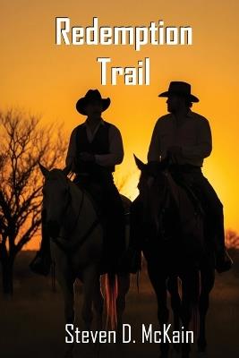 Redemption Trail - Steven D McKain - cover