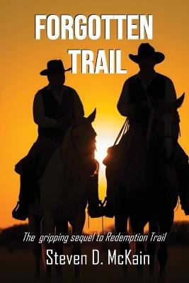 Forgotten Trail - Steven D McKain - cover