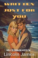 Written Just For You