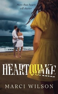 Heartquake - Marci Wilson - cover