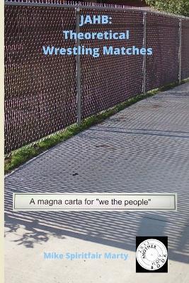 Jahb: Theoretical Wrestling Matches - cover