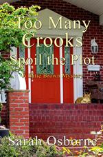 Too Many Crooks Spoil the Plot