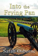 Into the Frying Pan