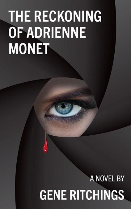 The Reckoning of Adrienne Monet