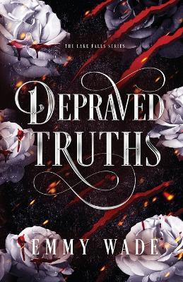 Depraved Truths - Emmy Wade - cover