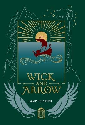 Wick and Arrow - Mary Shaffer - cover