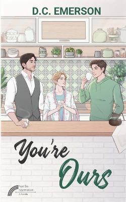You're Ours - D C Emerson - cover
