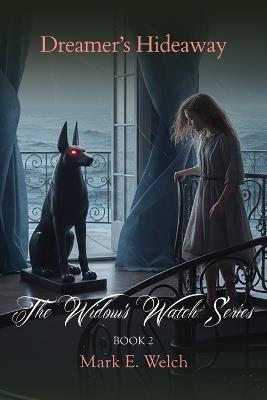 Dreamer's Hideaway - Mark E Welch - cover