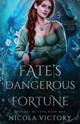 Fate's Dangerous Fortune - Nicola Victory - cover
