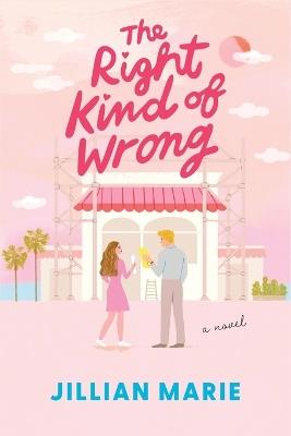 The Right Kind of Wrong - Jillian Marie - cover