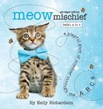 Meow Mischief: Haiku A to Z, Abridged