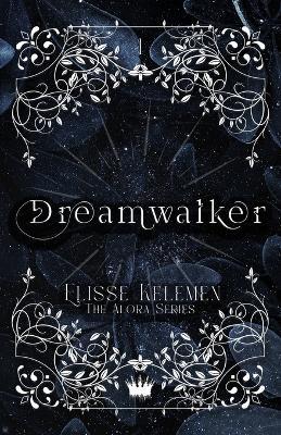 Dreamwalker - Elisse Kelemen - cover