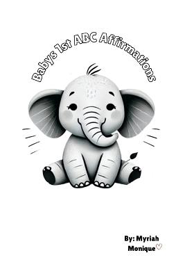 Baby's First Affirmations - Myriah Monique - cover