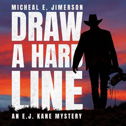 Draw A Hard Line, An E.J. Kane Mystery, AI Narrated Version