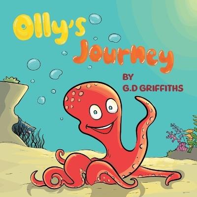 Olly's Journey - G D Griffiths - cover