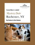 Mystery Date Rochester NY: I Love Roc + Cats