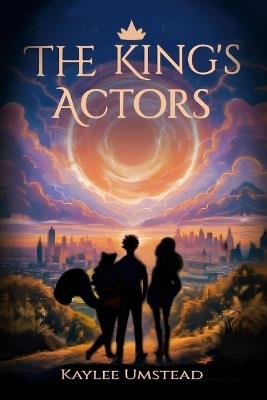 The King's Actors - Kaylee Umstead - cover