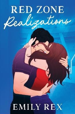 Red Zone Realizations - Emily Rex - cover