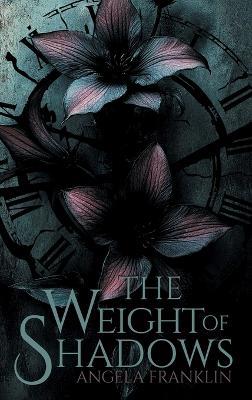 The Weight of Shadows - Angela Franklin - cover