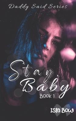 Stay, Baby - Isla Bow - cover