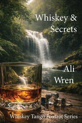 Whiskey & Secrets - Ali Wren - cover
