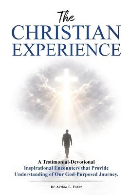 The Christian Experience - Arthor Faber - cover