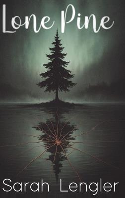 Lone Pine - Sarah Lengler - cover