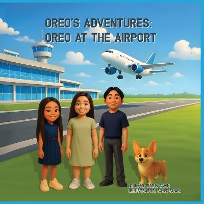 Oreo's Adventures: Oreo at the Airport - Robin M Gwin - cover