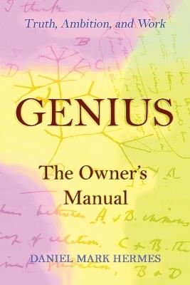 Genius: The Owner's Manual - Dan Hermes - cover