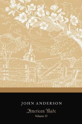 American Made: Volume II - John Anderson - cover