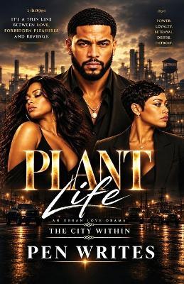 Plant Life - Pen Writes - cover
