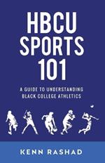 HBCU Sports 101