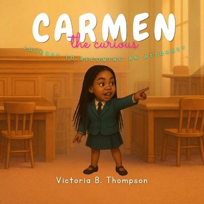 Carmen the Curious - Victoria B Thompson - cover