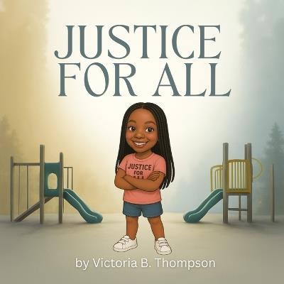 Justice For All - Victoria B Thompson - cover