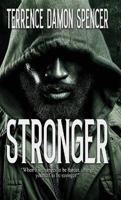 Stronger - Terrence Damon Spencer - cover