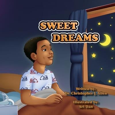Sweet Dreams - Christopher J 105 Publishing LLC - cover