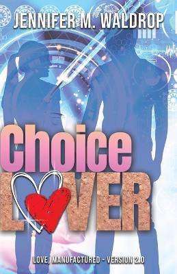 CHOICElover - Jennifer M Waldrop - cover