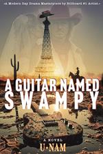 A Guitar Named Swampy