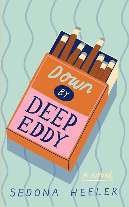 Down By Deep Eddy