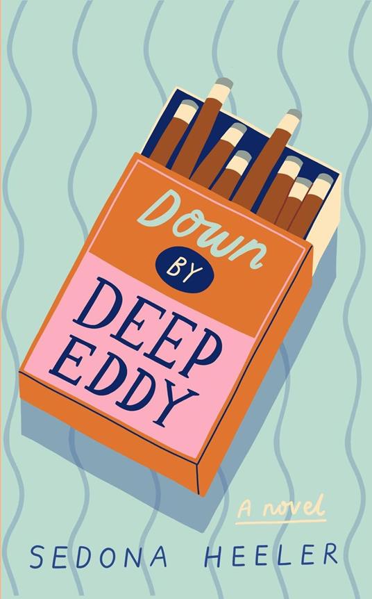 Down By Deep Eddy