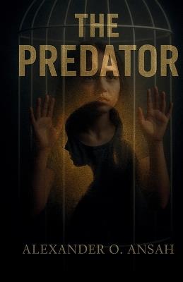 The Predator - Alexander Owusu Ansah - cover