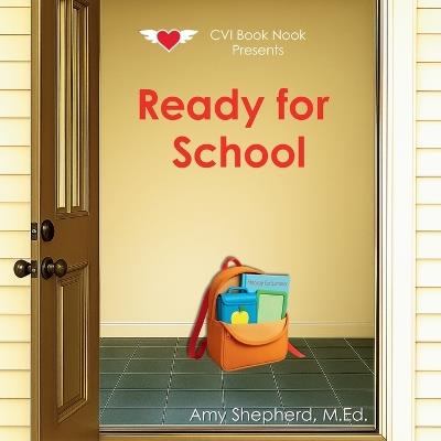 Ready for School - M Ed Amy Shepherd - cover